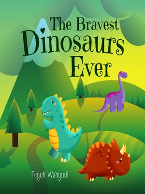cover image of The Bravest Dinosaurs Ever
